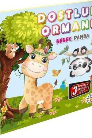 Dostluk Ormanı Bebek Panda / Hareketli Kitaplar Serisi