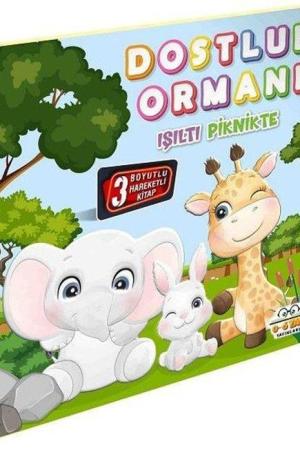 Dostluk Ormanı Işıltı Piknikte / Hareketli Kitaplar Serisi