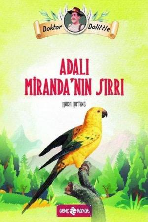 Dr. Dolittle Adalı Miranda'nın Sırrı