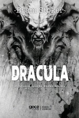 Dracula Gölgenin İçinde Yatan Korku