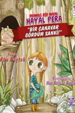 Dramalı Bir Masal Hayal Pera Bir Canavar Gördüm Sanki