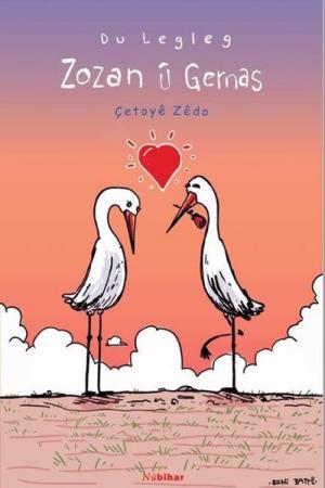 Du Legleg – Zozan Û Gernas