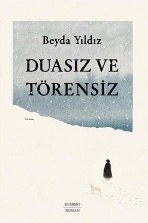 Duasız ve Törensiz