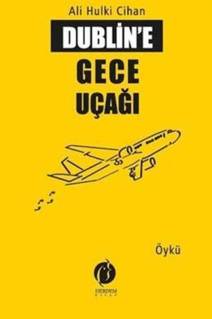 Dublin’e Gece Uçağı