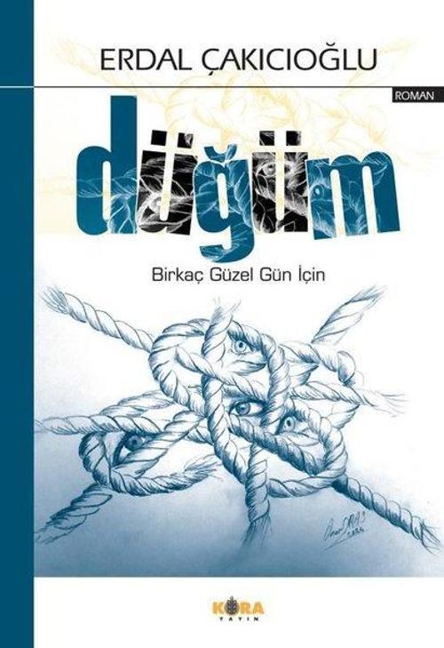 Düğüm Birkaç Güzel Gün İçin