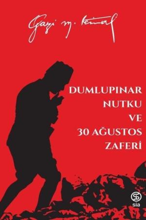 Dumlupınar Nutku ve 30 Ağustos Zaferi