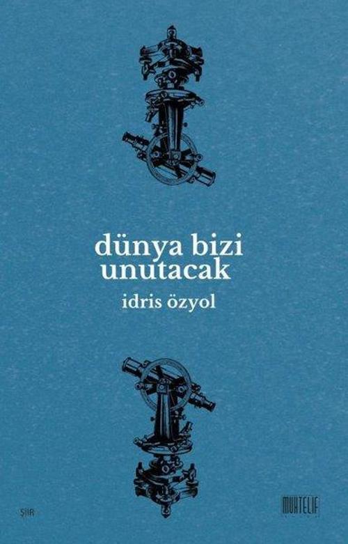 Dünya Bizi Unutacak