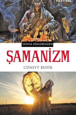Dünya Dinlerinden Şamanizm