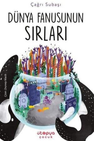 Dünya Fanusunun Sırları