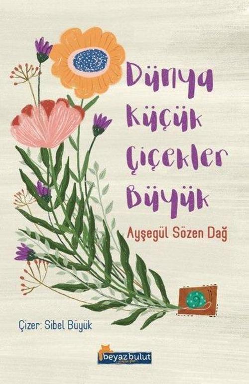 Dünya Küçük Çiçekler Büyük
