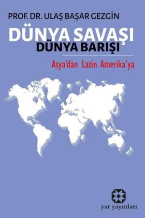 Dünya Savaşı Dünya Barışı