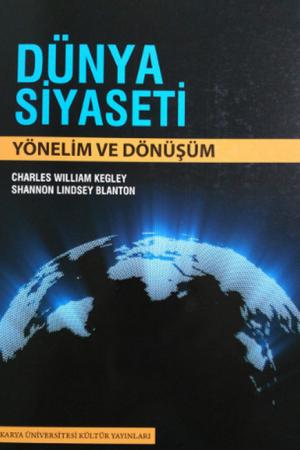 Dünya Siyaseti Yönelim ve Dönüşüm