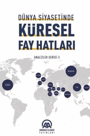 Dünya Siyasetinde Küresel Fay Hatları