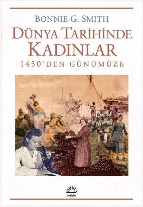 Dünya Tarihinde Kadınlar 1450'den Günümüze
