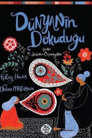 Dünyanın Dokuduğu