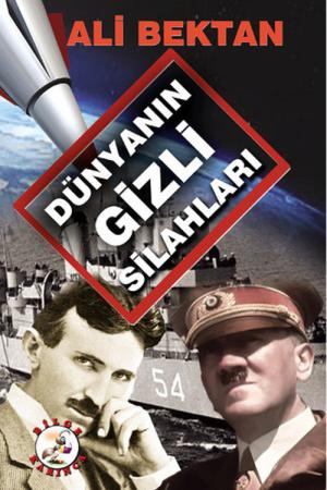 Dünyanın Gizli Silahları