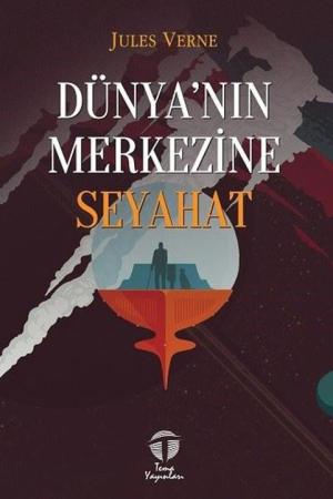 Dünya'nın Merkezine Seyahat
