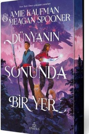 Dünyanın Sonunda Bir Yer (Ciltli Özel Baskı)