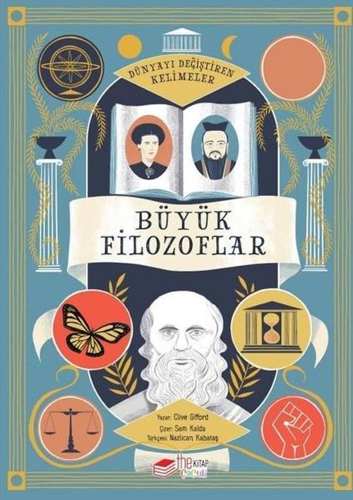 Dünyayı Değiştiren Kelimeler 1 - Büyük Filozoflar