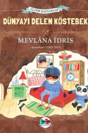 Dünyayı Delen Köstebek (Ciltli)