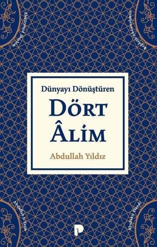 Dünyayı Dönüştüren Dört Alim