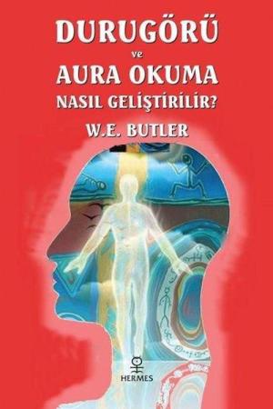 Durugörü ve Aura Okuma Nasıl Geliştirilir?