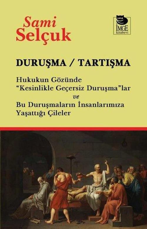 Duruşma - Tartışma Hukukun Gözünde "Kesinlikle Geçersiz Duruşma"lar ve Bu Duruşmaların İnsanlarımıza Yaşattığı Çileler
