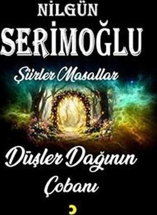 Düşler Dağının Çobanı