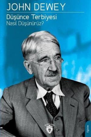 Düşünce Terbiyesi Nasıl Düşünürüz?