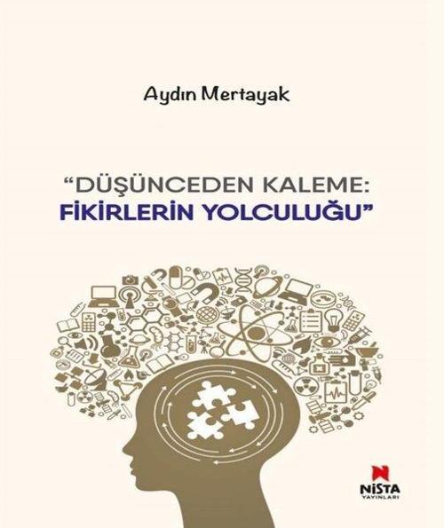 Düşünceden Kaleme : Fikirlerin Yolculuğu
