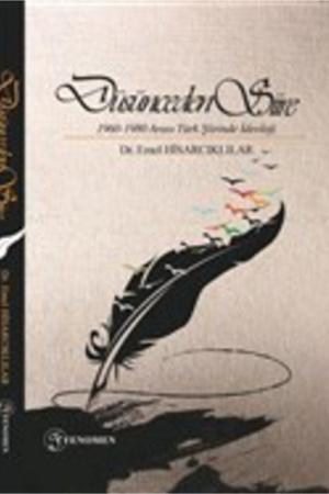 Düşünceden Şiire 1960-1980 Arası Türk Şiirinde İdeoloji