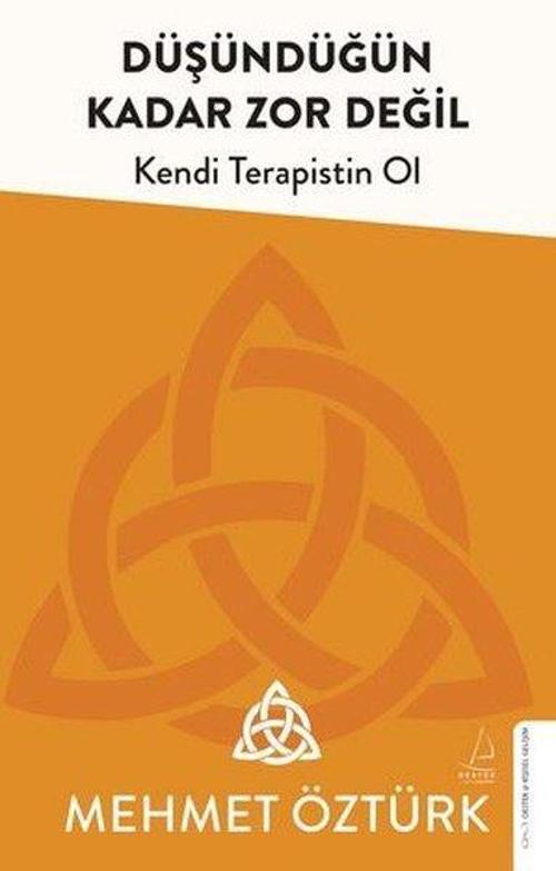 Düşündüğün Kadar Zor Değil Kendi Terapistin Ol