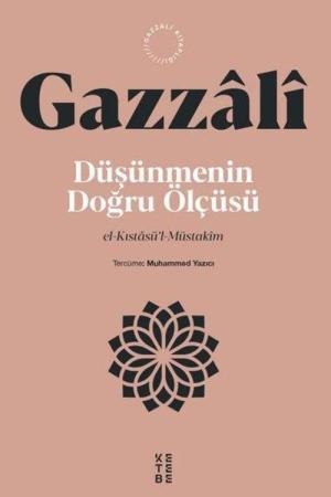 Düşünmenin Doğru Ölçüsü el-Kıstasü'l-Müstakîm