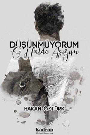 Düşünmüyorum O Halde Aşığım