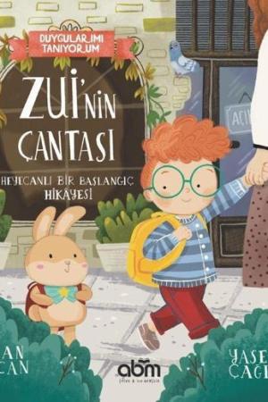 Duygularımı Tanıyorum - Zui'nin Çantası / Heyecanlı Bir Başlangıç Hikayesi