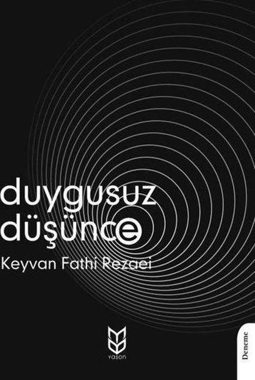 Duygusuz Düşünce