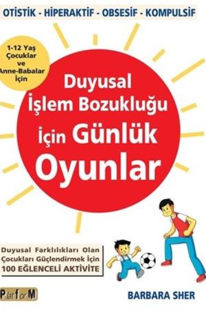 Duyusal İşlem Bozukluğu İçin Günlük Oyunlar