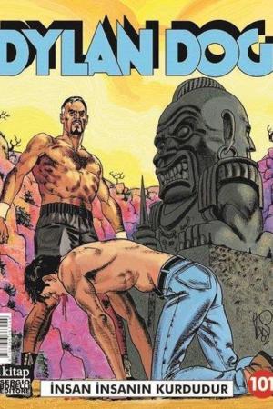 Dylan Dog Sayı 101 / İnsan İnsanın Kurdudur
