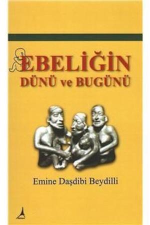 Ebeliğin Dünü ve Bugünü