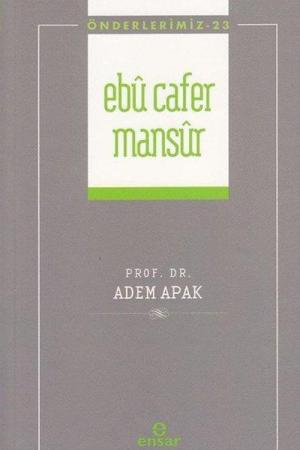Ebu Cafer Mansur / Önderlerimiz 23