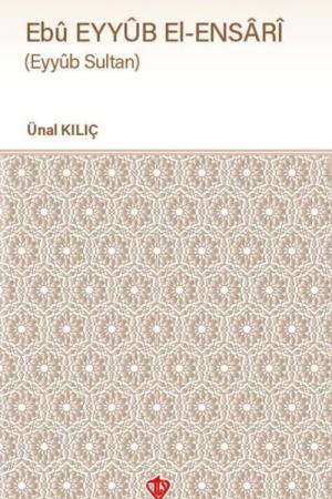 Ebu Eyyub el-Ensari (Eyyub Sultan)