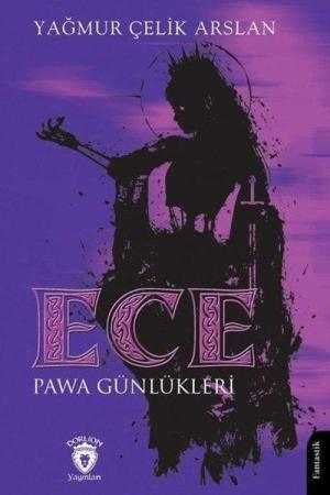 Ece Pawa Günlükleri