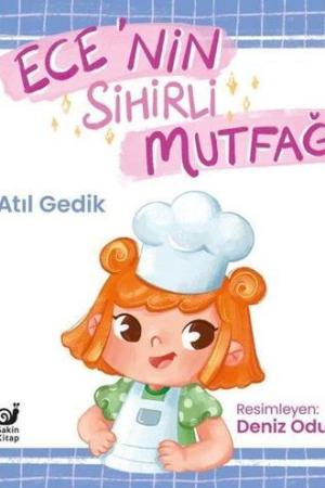 Ece’nin Sihirli Mutfağı Bir Gıda Güvenliği Hikayesi