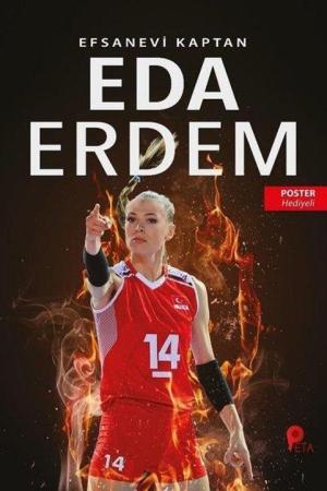 Eda Erdem Dündar / Efsanevi Kaptan