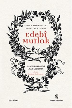 Edebi Mutlak Alman Romantizmi Edebiyat Kuramı