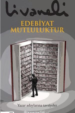Edebiyat Mutluluktur