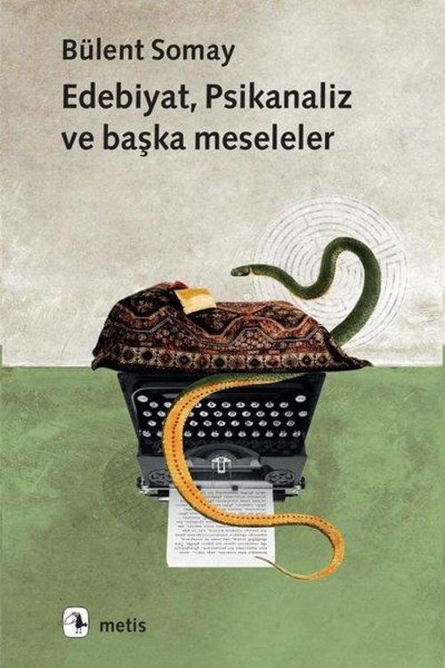 Edebiyat, Psikanaliz ve Başka Meseleler