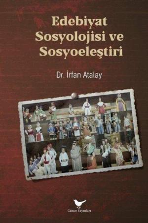 Edebiyat Sosyolojisi ve Sosyoeleştiri