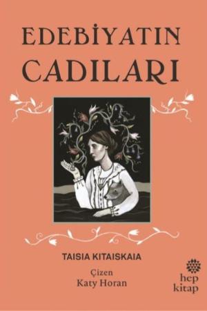 Edebiyatın Cadıları (Ciltli)
