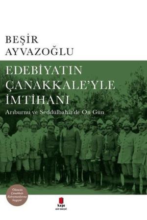 Edebiyatın Çanakkale'yle İmtihanı (Ciltli)
